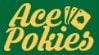 Ace Pokies Casino